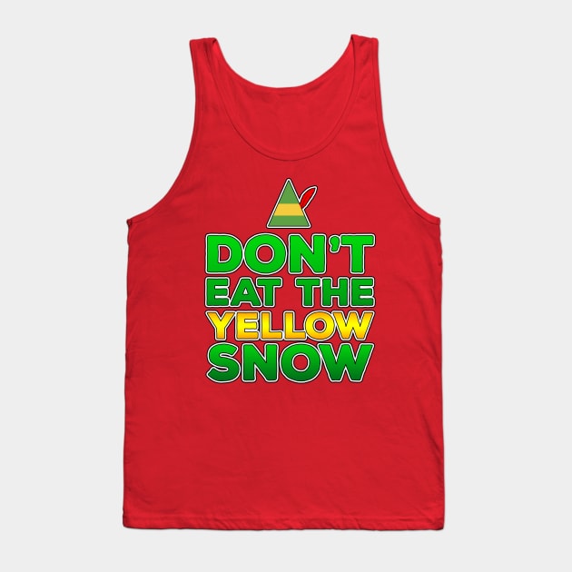 Don't Eat The Yellow Snow Tank Top by Dopamine Creative